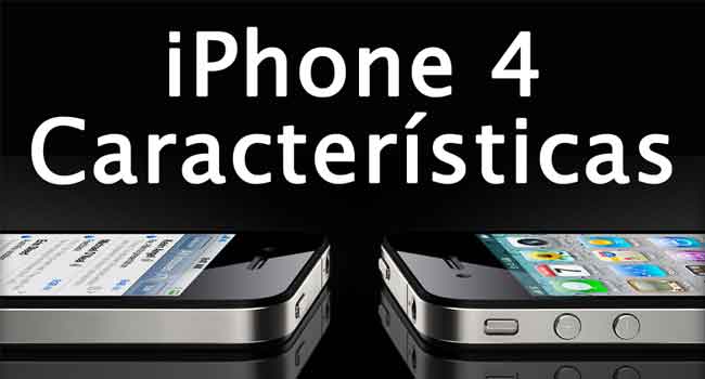 Apple iPhone 4 características, análisis y opiniones